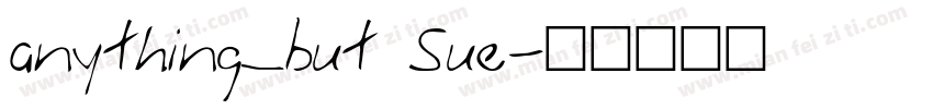 anything_but Sue字体转换